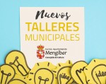 Nuevos Talleres Municipales de Mengíbar para el curso 2018/2019
