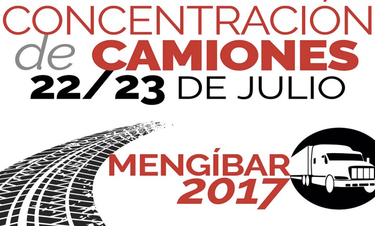 VI Concentración Provincial de Camiones Ciudad de Mengíbar, los días 22 y 23 de julio
