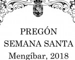 Francisco Delgado Sánchez pregonará la Semana Santa de Mengíbar 2018
