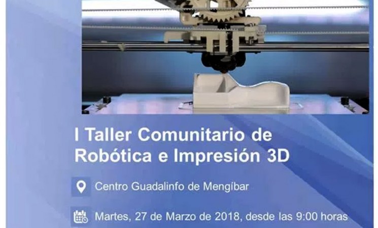 I Taller comunitario de Robótica e Impresión 3D en el Guadalinfo de Mengíbar