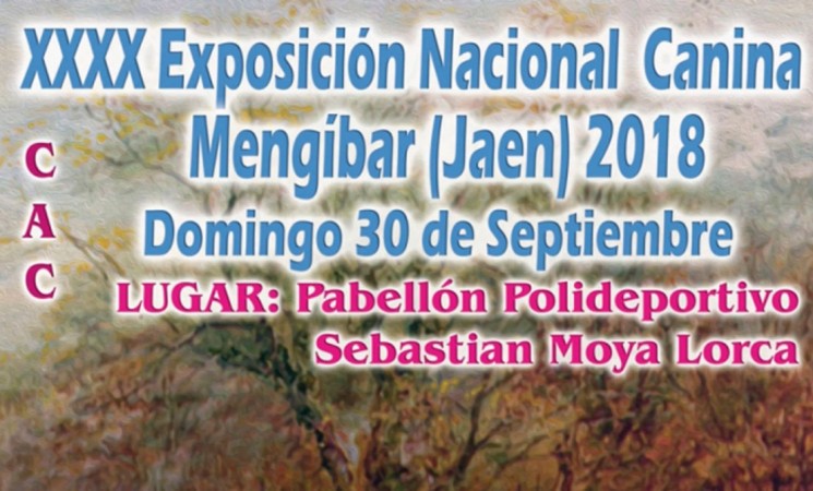 Mengíbar acogerá la Exposición Nacional Canina el próximo 30 de septiembre de 2018