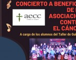 Concierto en Mengíbar a beneficio de la AECC a cargo del alumnado del Taller de Guitarra el viernes 17 de mayo de 2019