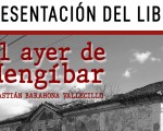 Sebastián Barahona presentará su nuevo libro, ‘El ayer de Mengíbar’, el próximo 14 de julio de 2019
