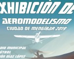 Exhibición de Aeromodelismo Ciudad de Mengíbar 2019, el próximo 21 de septiembre