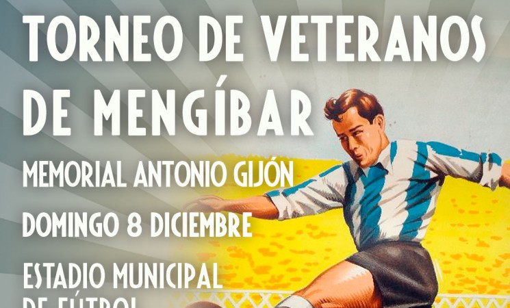 Torneo de Veteranos de Mengíbar – Memorial Antonio Gijón, el domingo 8 de diciembre de 2019