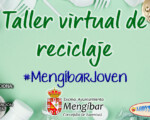 Mengíbar Saludable: Tercer taller virtual de reciclaje (vídeo)