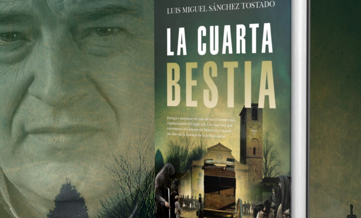 Presentación del libro 'LA CUARTA BESTIA', de Luis Miguel Sánchez Tostado, el próximo Miércoles 22 de septiembre.