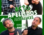 Teatro: Humor Andaluz, "Ocho apellidos andaluces"
