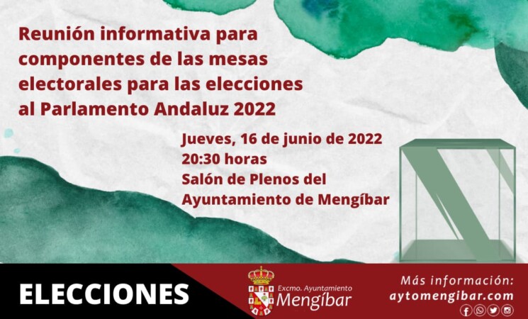 Reunión informativa en el Ayuntamiento de Mengíbar para las personas designadas en las mesas electorales de las Elecciones al Parlamento Andaluz 2022