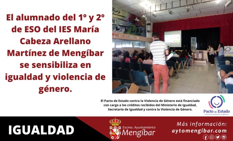 El alumnado del 1º y 2º de ESO del IES María Cabeza Arellano Martínez de Mengíbar se sensibiliza en igualdad y violencia de género