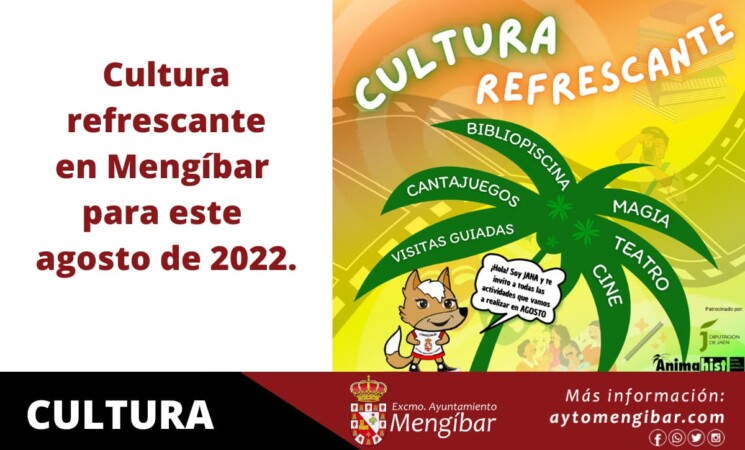 Cultura refrescante en Mengíbar para este agosto de 2022