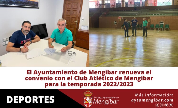 El Ayuntamiento de Mengíbar renueva el convenio con el Club Atlético de Mengíbar para la temporada 2022/2023