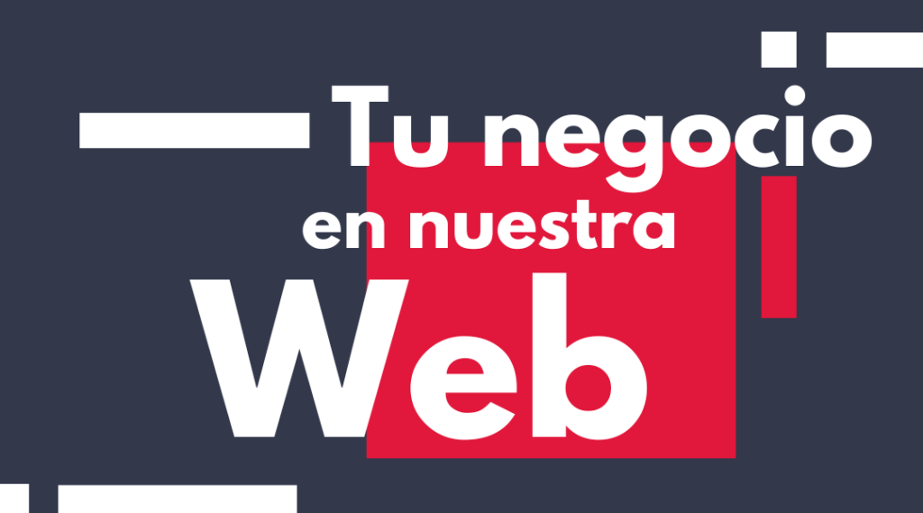 Tu negocio en nuestra web Tu negocio en nuestra web