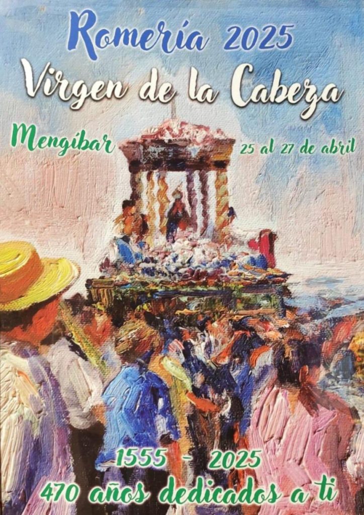 Cartel de la Romería de Nstra. Sra. Virgen de la Cabeza 2025 Cartel de la Romería de Nstra. Sra. Virgen de la Cabeza 2025