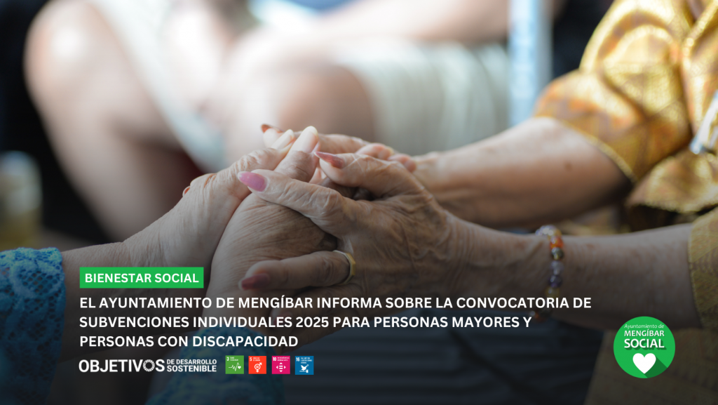 SUBVENCIONES INDIVIDUALES PARA MAYORES Y PERSONAS CON DISCAPACIDAD