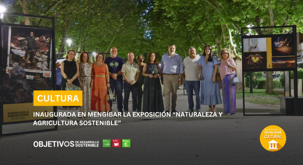 Exposición fotográfica “Naturaleza y Agricultura Sostenible”