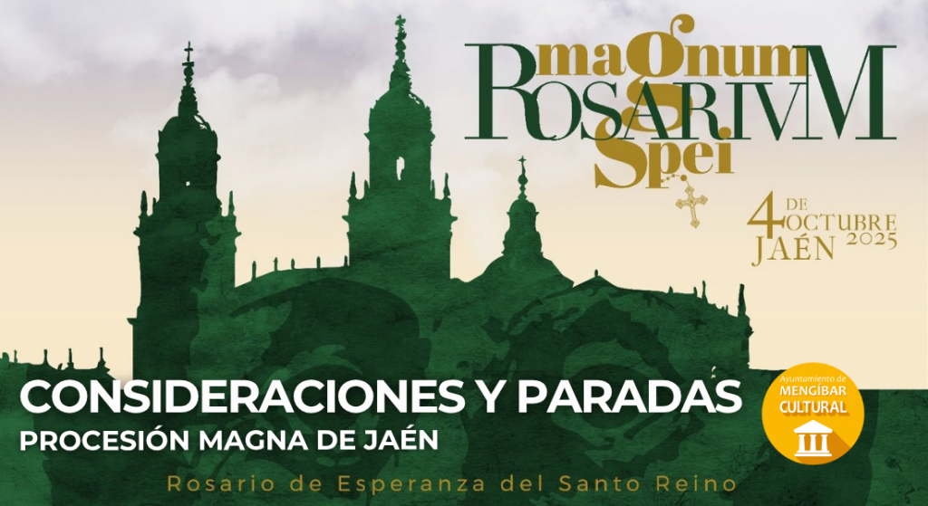 INFORMACIÓN PROCESIÓN MAGNA EN JAÉN 2025 INFORMACIÓN PROCESIÓN MAGNA EN JAÉN 2025